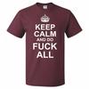Funny Adult Joke Keep Calm And Do Fk All Tshirt