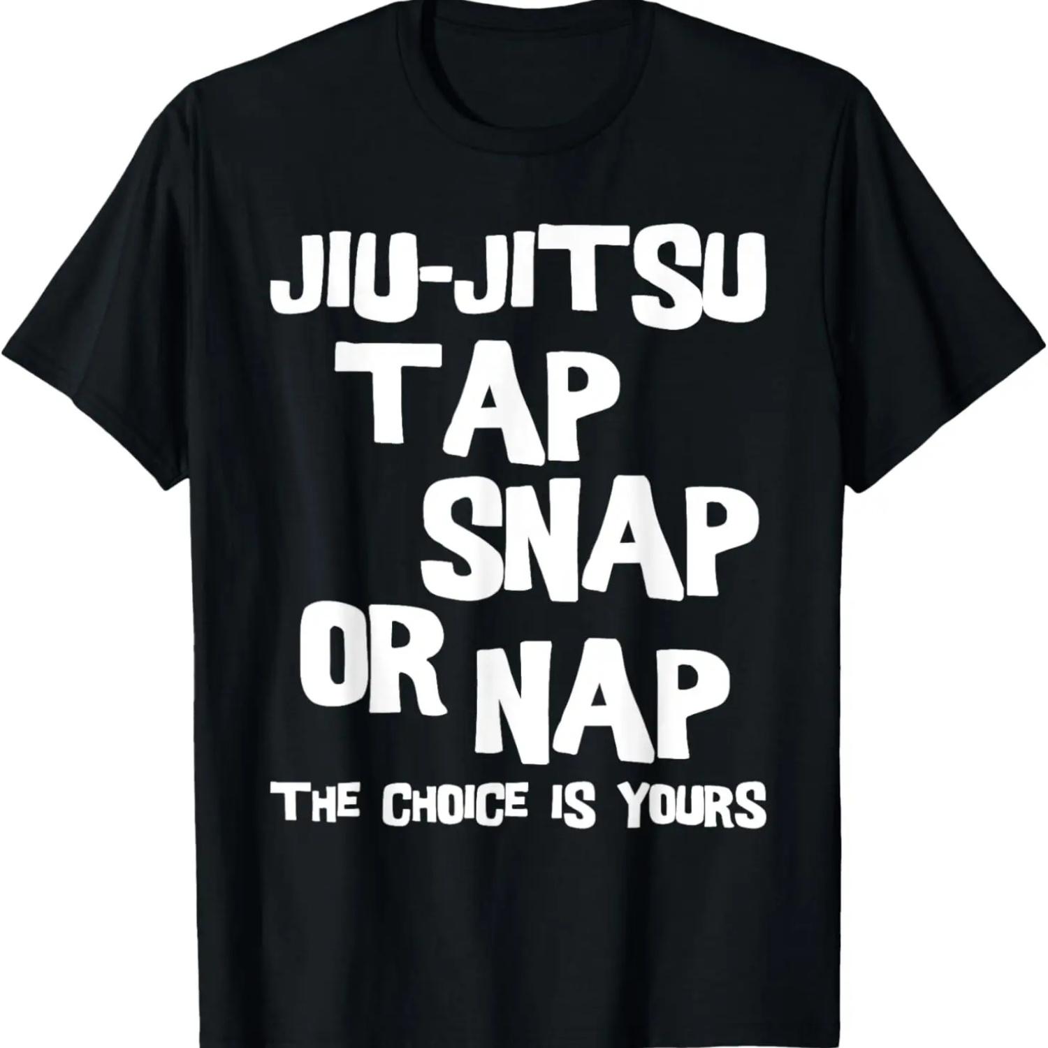 Jiu-Jitsu Tap Snap Or Nap - Mixed Martial Arts MMA BJJ T-Shirt S чёрный