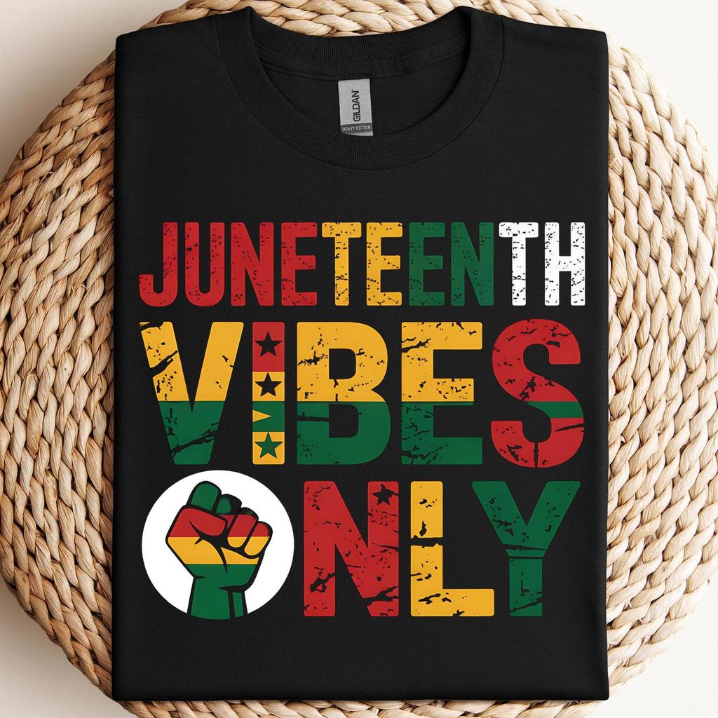Juneteenth Vibes Only | Black History Honoring the Past | Black Excellence | Black Pride | Black and Proud | Inspire the Future