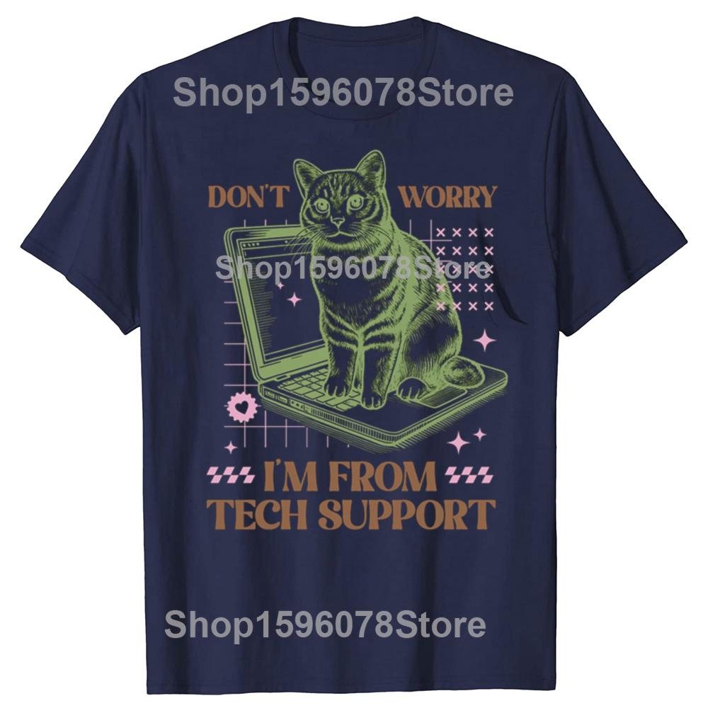 Funny Dont Worry Im From Tech Support Cat Computer Mouse T Shirts Gifts Mens Clothing Fashion Casual Loose Oversized T Shirt