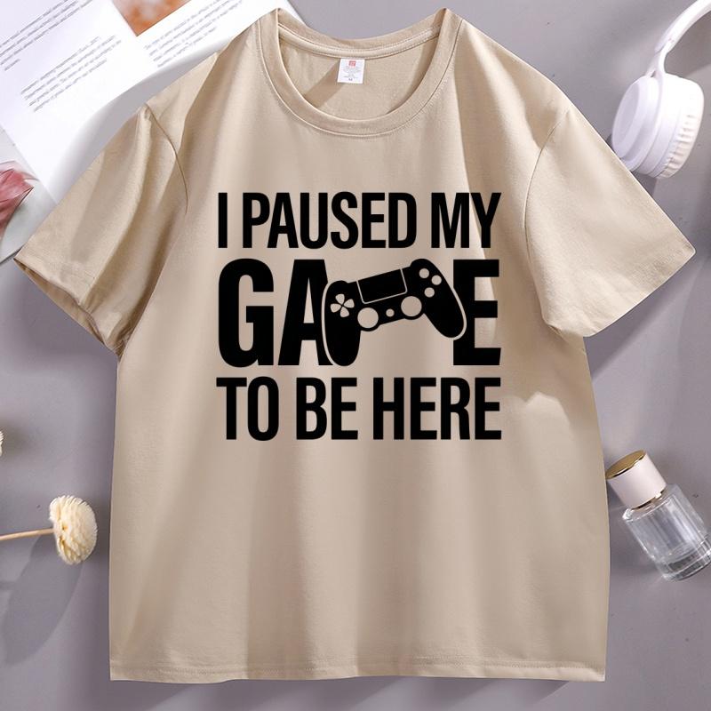 Ich habe mein Spiel pausiert, um hier zu sein T-Shirt Lustiges Gamer-T-Shirt Vater Papa Baumwolle Kurzarm Bedruckte T-Shirts