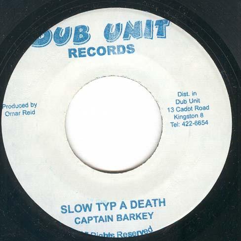 

7inch Record CAPTAIN BARKEY KEVIN BLAQUE Slow Typ A Death No Other Sound NONE Dub Unit Record Jamaica Reggae Ska Dub Used
