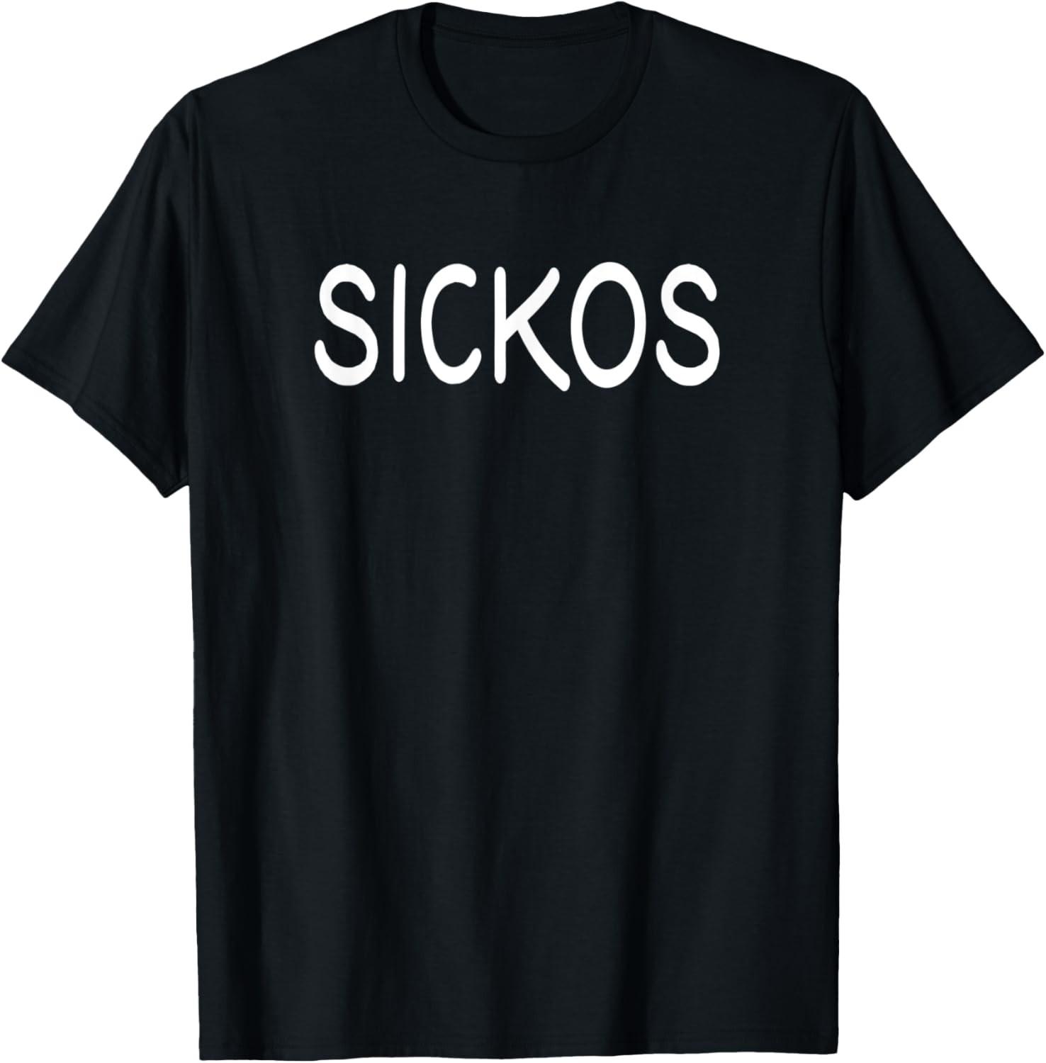 SICKOS funny, schadenfreude, humor, costume, cosplay T-Shirt XXXL