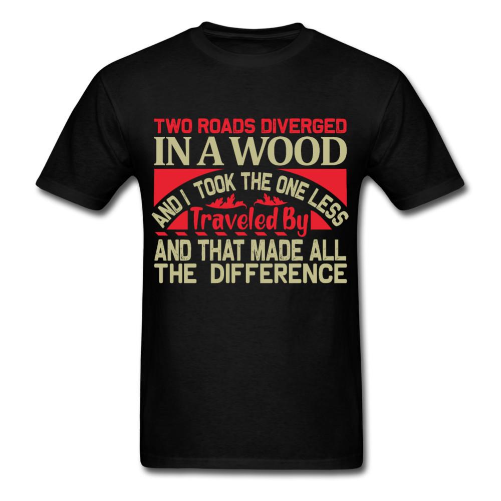 

The One Less Traveled shirt Inspirational Quote Tshirt motivational T-Shirt 4XL