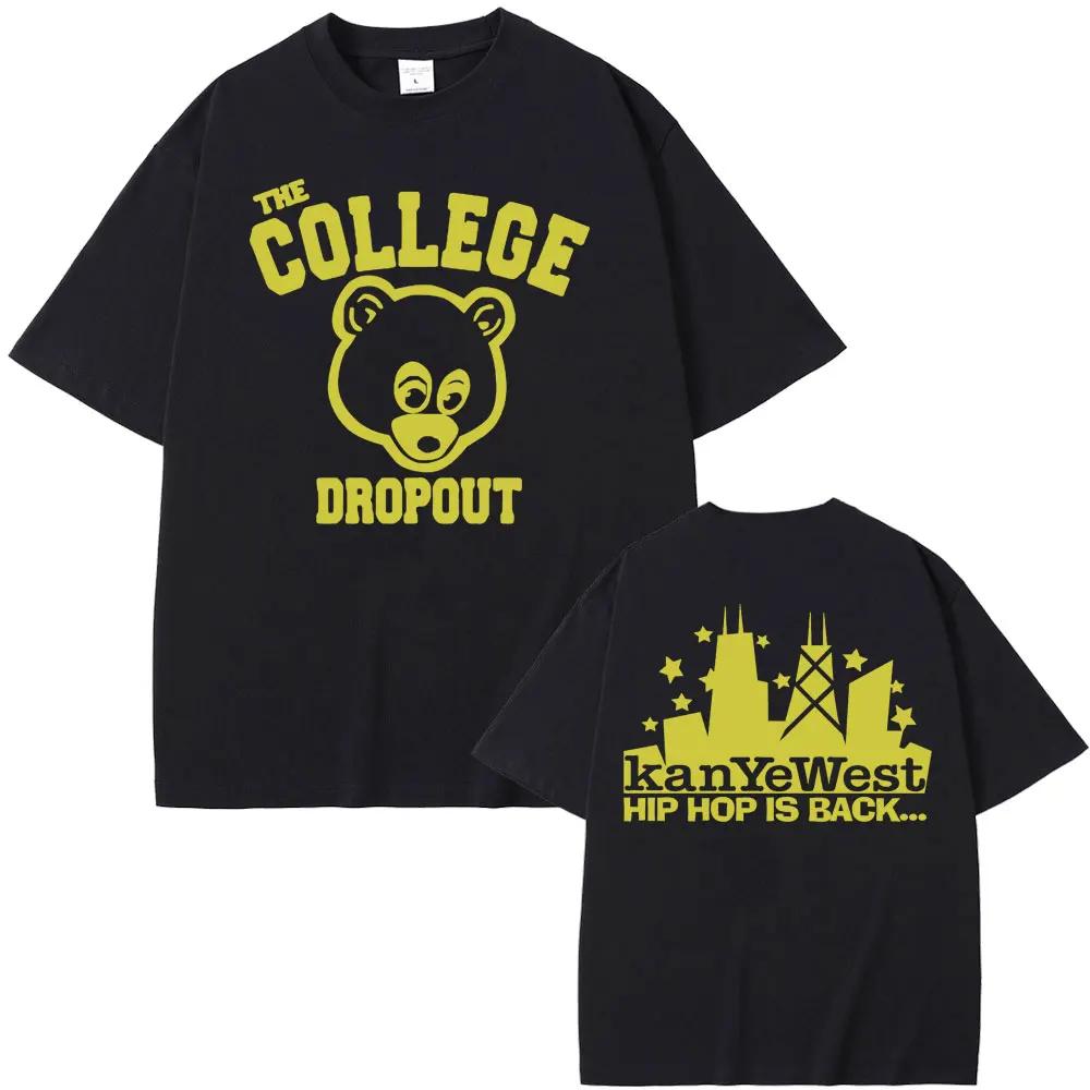 Best Famous Kanye West The College Dropout Graphics Tshirt Men Women's Hip Hop Rap Vintage T-shirts Male Casual Oversize T Shirt