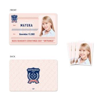 NiziU GREETINGS 2021 SPECIAL GOODS Student ID ID Photo SEASON’S “ENTRANCE” & & [MAYUKA Mayuka]