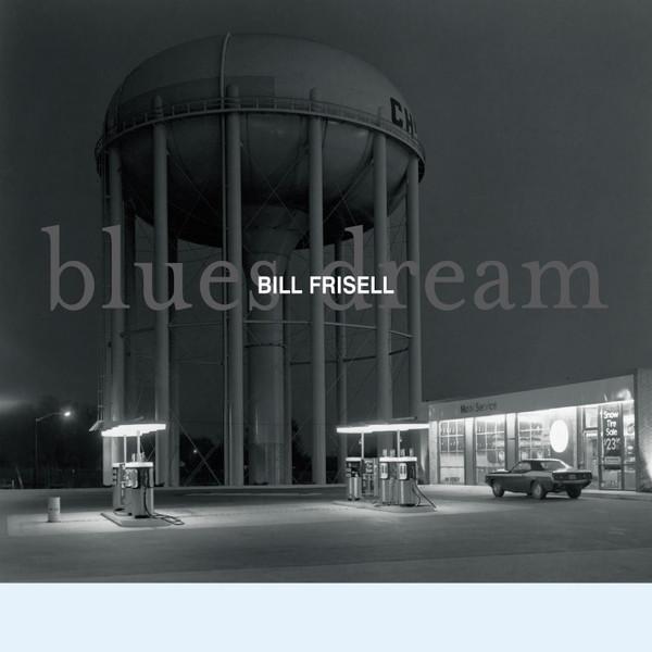 

CD BILL FRISELL - Blues Dream 7559796152 Nonesuch 2001 Europe Jazz Used
