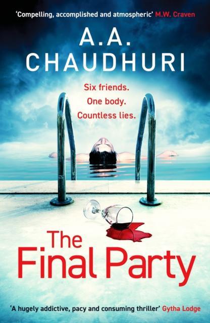 The Final Party by A. A. Chaudhuri Paperback Book 9781804363645