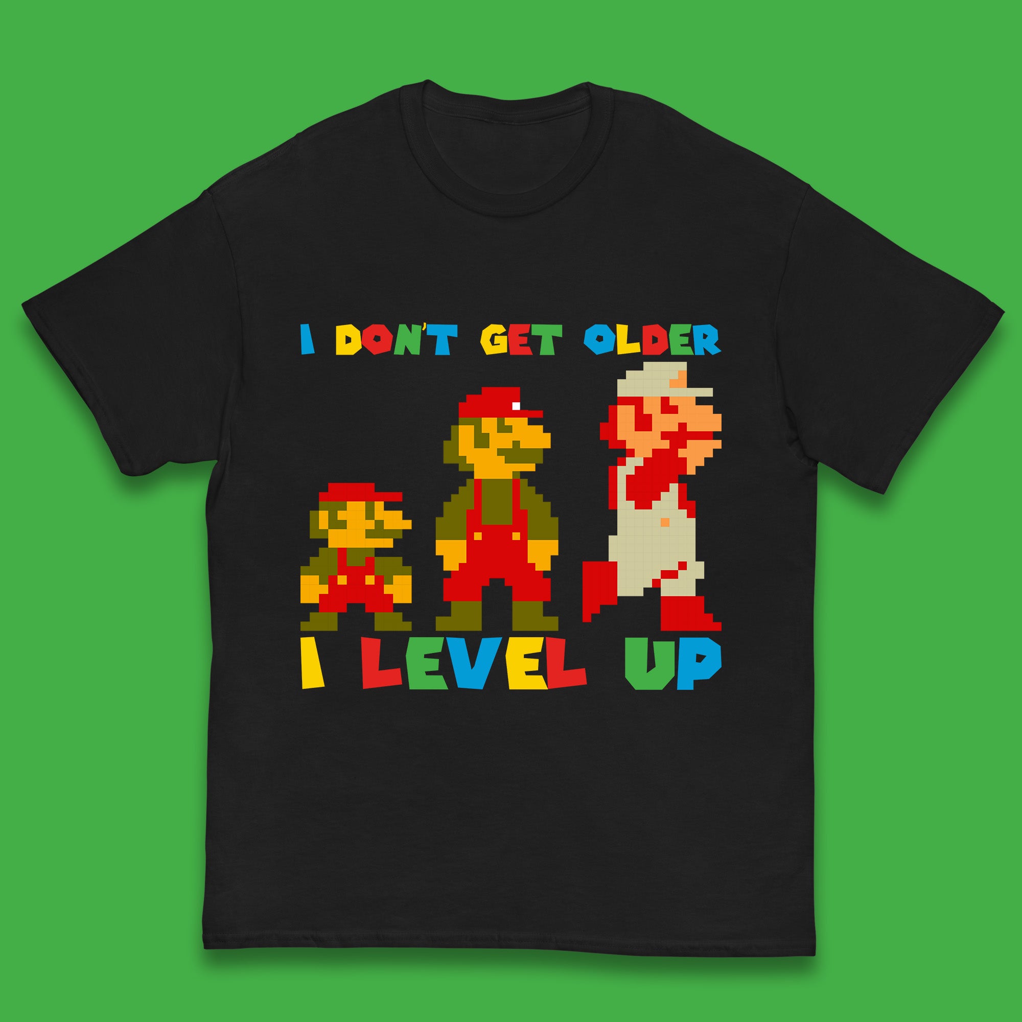 I Don’t Get Older I Level Up Super Mario Growing Up Birthday Gamer Pixel Art Kids T Shirt 140