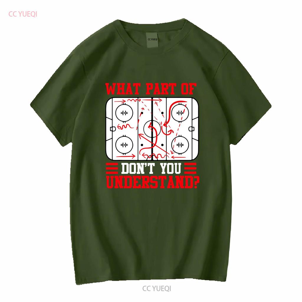 Funny What Part Of Hockey Dont You Understand T Shirt Vintage Washed Homme Casual Designer Clothes Comfortable