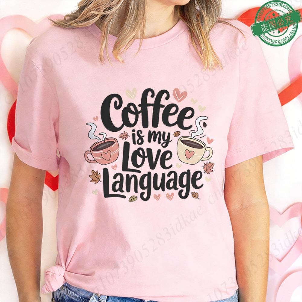 Coffee Is My Love Language T-Shirt for Women Cute Coffee Cup Cartoon Graphic Tee Funny Summer Short Sleeve Clothing S