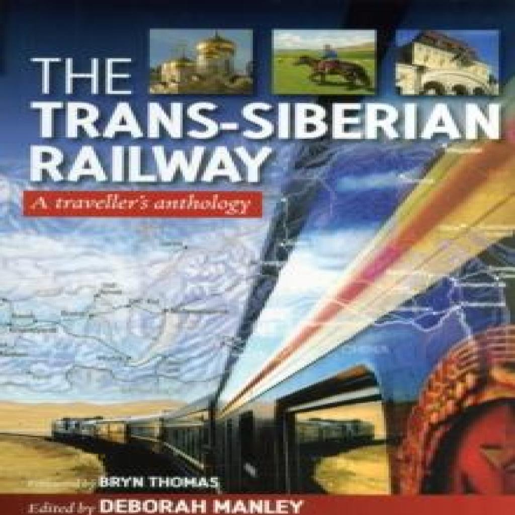 Trans Siberian Railway by Deborah Manley Paperback Book 9781904955498
