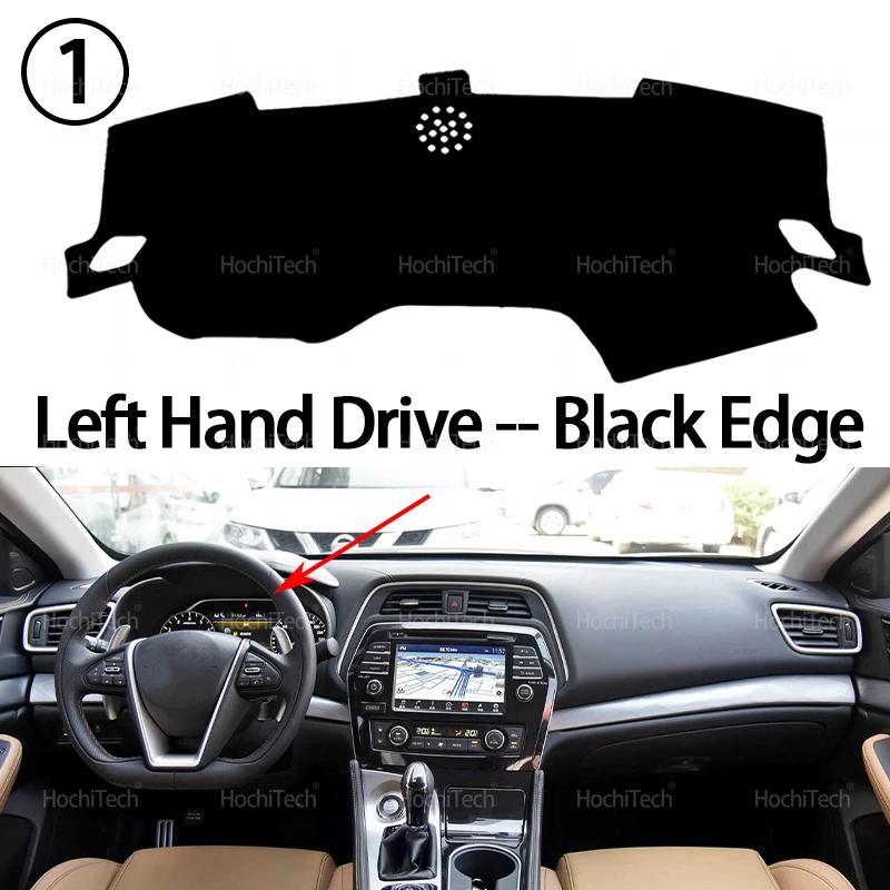 For Nissan Maxima 2016 - Auto Dashboard Cover Dash Mat Board Pad Carpet Dashmat Anti-UV Mats Left Right Hand Drive