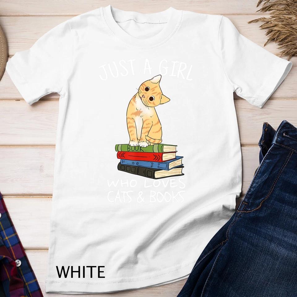 Just A Girl Who Loves Books And Cats - Funny Reading Unisex T-shirt 9 M