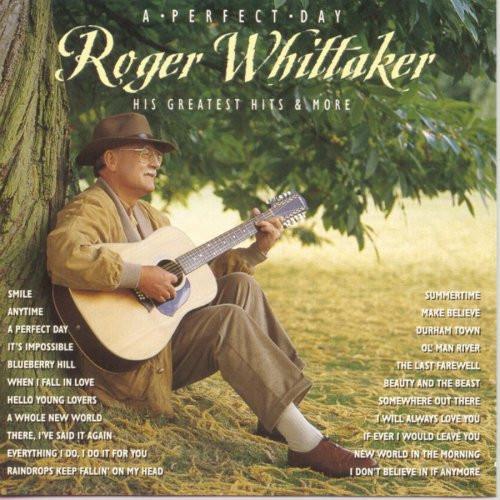 CD ROGER WHITTAKER - A Perfect Day (His Greatest Hits & 74321371562 RCA 1996 Europe Pop Used