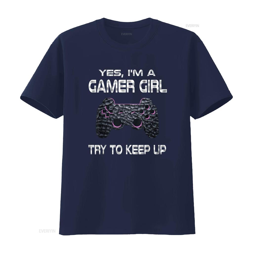 Gamer Girl Funny Quote Gaming Video Games Girls T Shirtns Shirt Vintage Washed Versatile Casual Breathable Stretched Unisex
