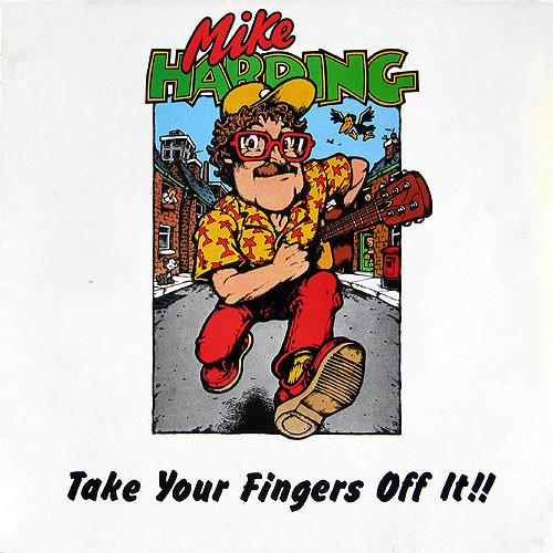 

LP Record MIKE HARDING - Take Your Fingers Off It !! MOO1 Moonraker Music 1981 UK Country/Folk Used