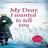 My Dear I Wanted To Tell You by Louisa Young Paperback Book 9780007361441