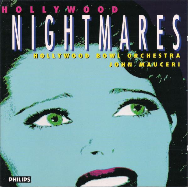 

CD MAUCERI; HOLLYWOOD BOWL ORCHESTRA - Hollywood Nightmares 44204252 Philips 1993 Germany Classical Used