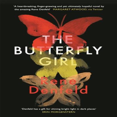The Butterfly Girl by Rene Denfeld Paperback Book 9781474607629