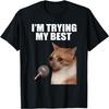 ZisZor Ich gebe mein Bestes Lustige Weinende Katze Meme Lustige Katzen Humor T-Shirt