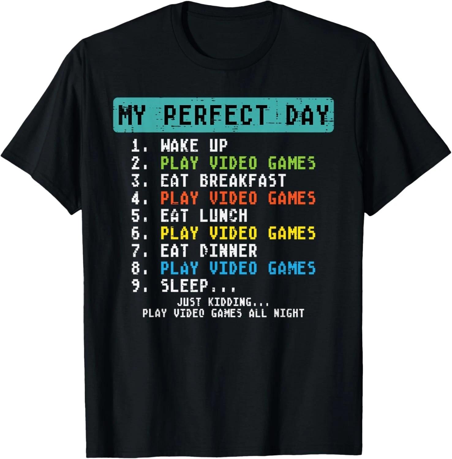My Perfect Day Play Video Games Funny Gamer Men Boys Gift Unisex T-Shirt M