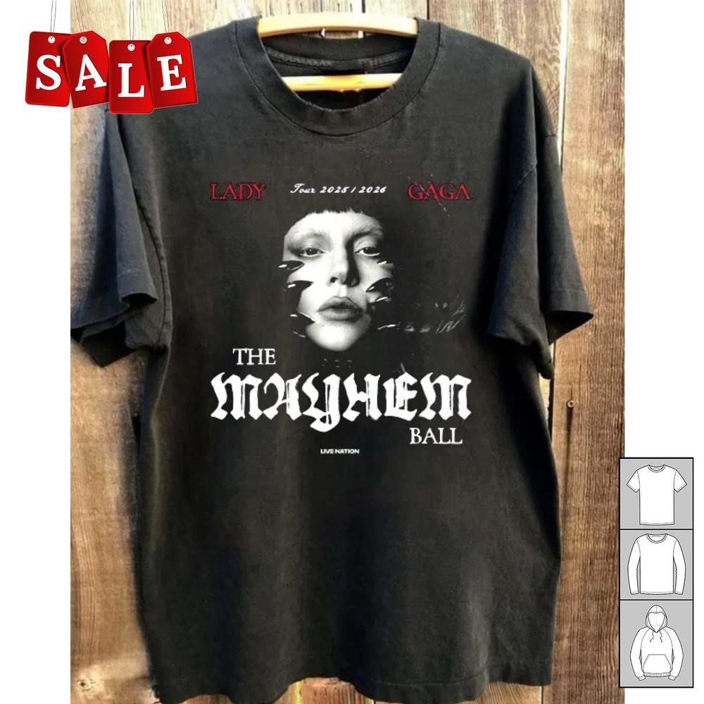 

New Rare Lady Gaga The Mayhem Ball Gift For Fans Unisex S5XL Shirt LL357 Unisex T-Shirt S