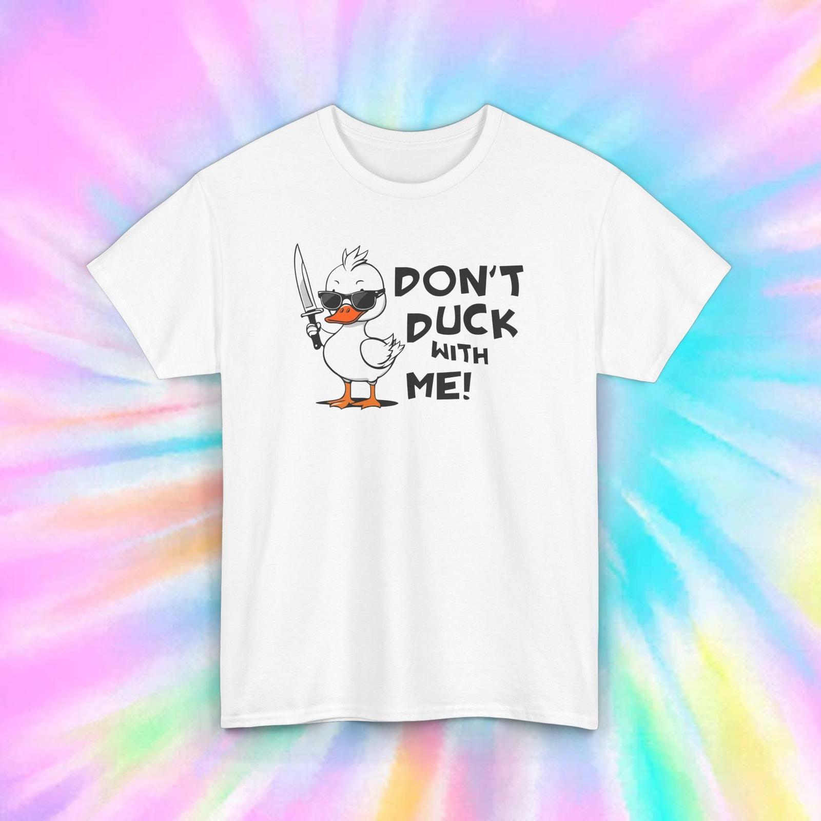 Don t Duck With Me Funny Duck Graphic T-Shirt Mens Womens Tees Top S-5XL Humor Gift Tee S