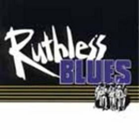 

LP Record RUTHLESS BLUES - Ruthless Blues PTLS1102 President Recor 1989 UK Blues