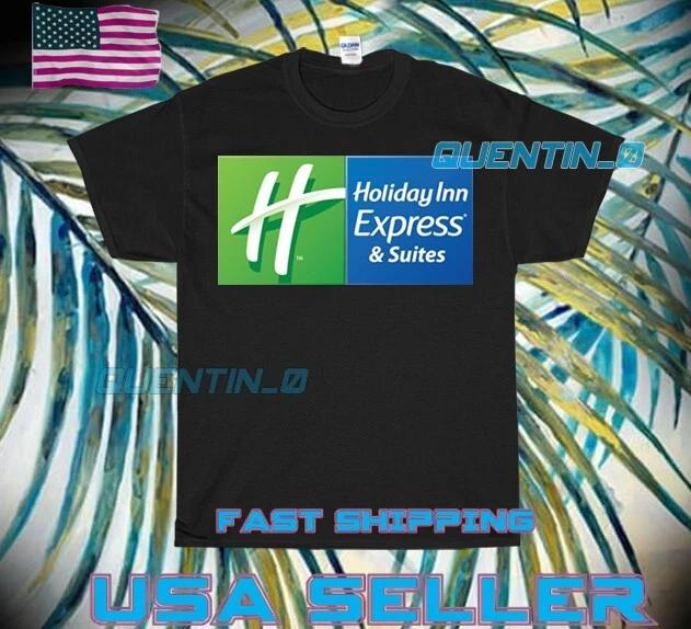 NEW Shirt HOLIDAY INN EXPRESS & SUITES LOGO T-Shirt FUNNY UNISEX SIZE S-5XL S