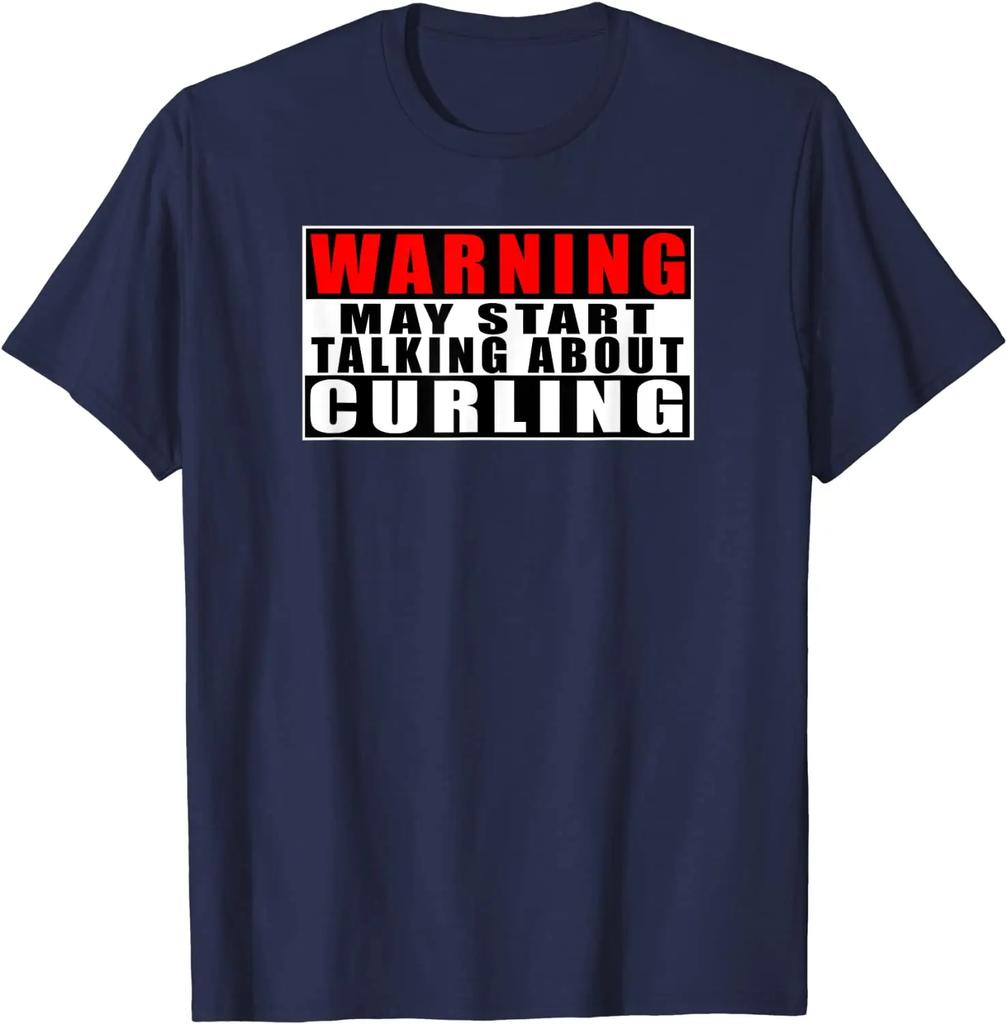 Warning May Start Talking about Curling Funny Sport TShirt Premium Cotton Short Sleeve ONeck Mens T Shirt New S3XL