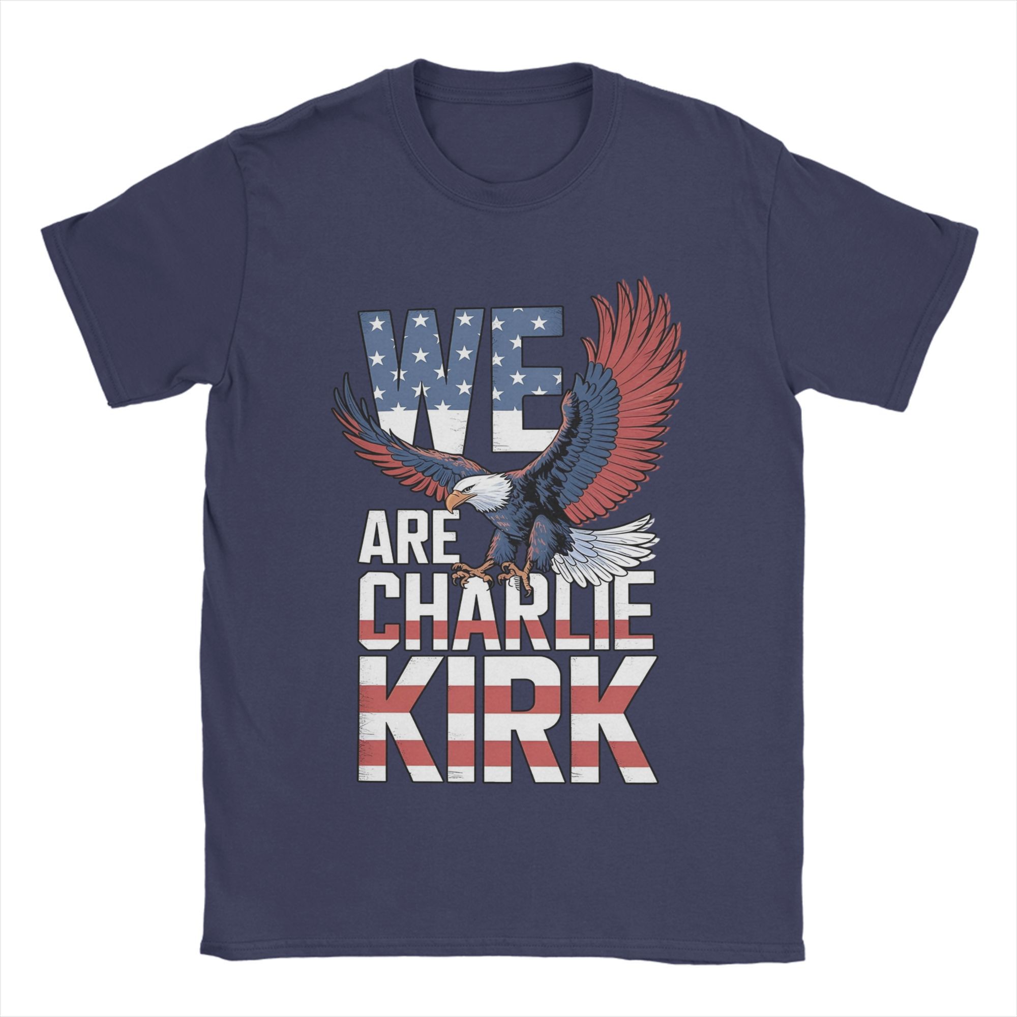 

Awesome We Are Charlie Kirk T-Shirt Men O Neck Pure Cotton T Shirt Short Sleeve Tees 4XL 5XL 6XL Clothing 4XL