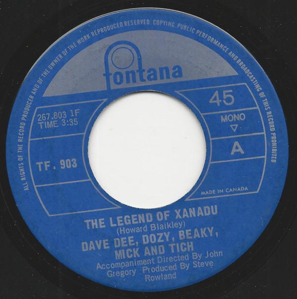

7inch Record DAVE DEE, DOZY, BEAKY, MICK & TICH - Legend Of Xanadu TF903 FONTANA 1968 Canada Rock Used
