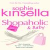 Shopaholic Amp Baby by Sophie Kinsella Paperback Book 9780552772754
