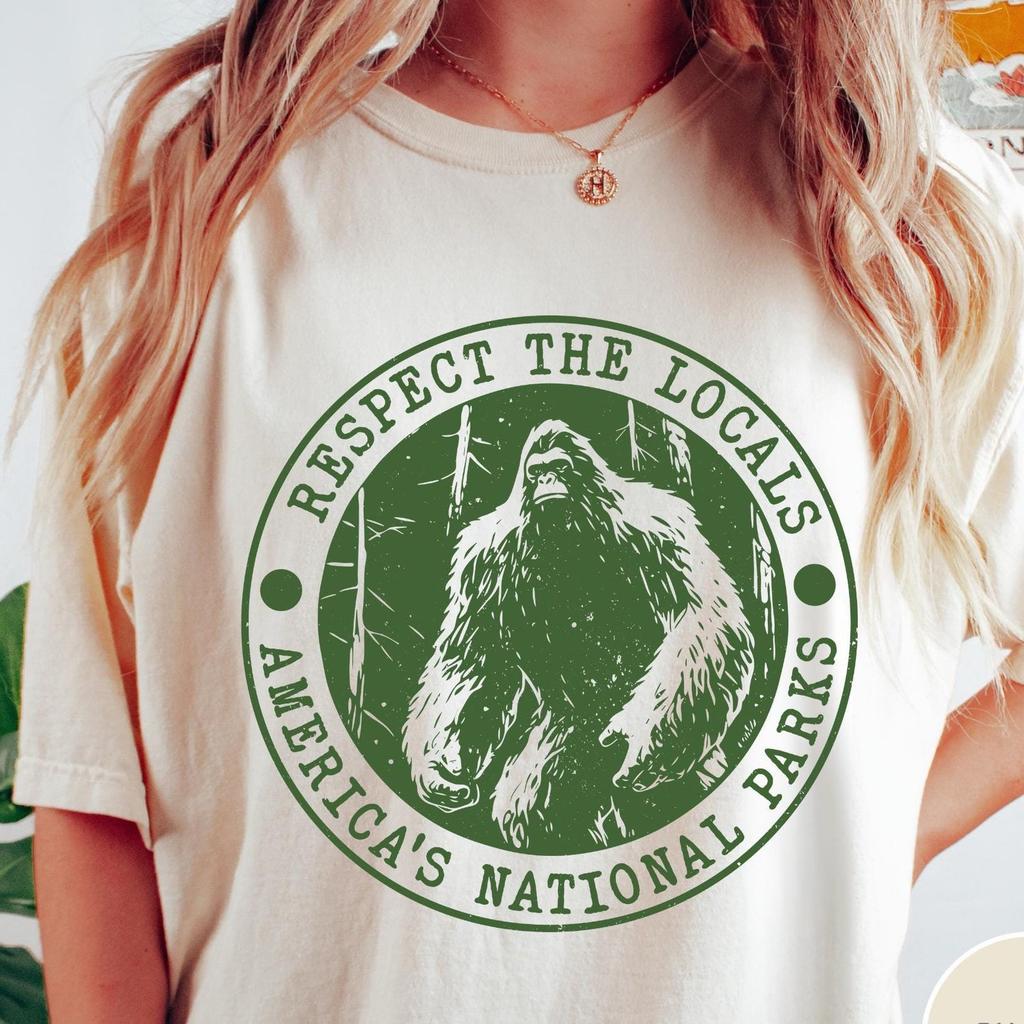 Respect the Locals Comfort Colors® T-Shirt, Unisex Bigfoot Shirt, Funny National Park Shirt, Vintage Retro Nature Shirt, Environmental Tee