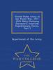 The United States Army In the World War, 1917-1919 : Policy-Forming Documents American Expeditionary Forces, Part 3 - War College Series Book