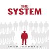 The System by Ivan Gabriel Paperback Book 9781035836857