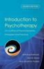 The Introduction To Psychotherapy : An Outline of Psychodynamic Principles and Practice, Fourth Edition Book
