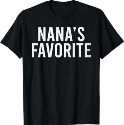 Nana's Favorite Family Baby Grandchild Quote T-Shirt