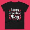 Happy Valentine Day Womens T-Shirt Mens Tops Tees Unisex