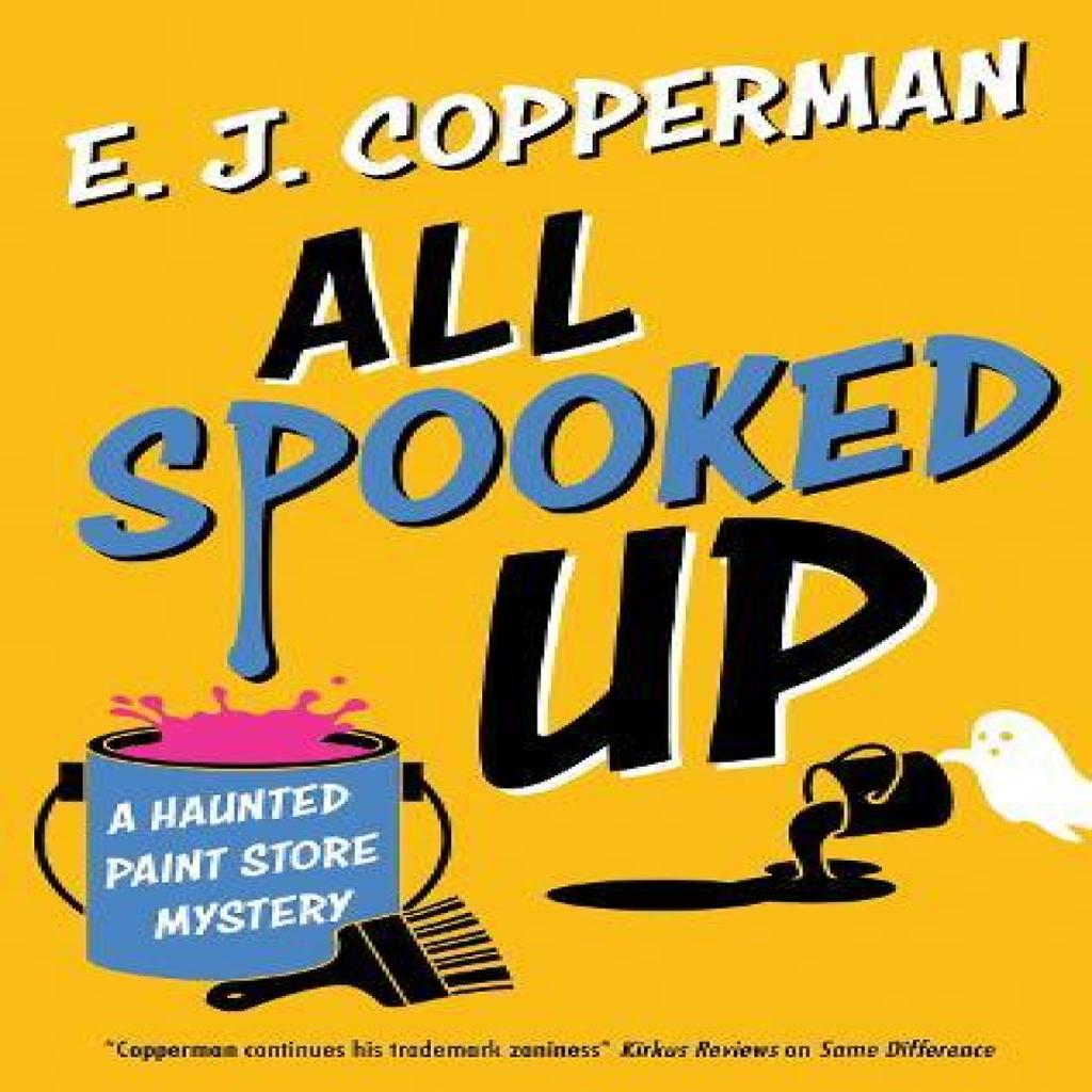 All Spooked Up by E.J. Copperman Hardback Book 9781448315208