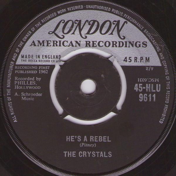 

7inch Record CRYSTALS - He s A Rebel 45HLU9611 London Records, 1962 UK Soul/Funk Used