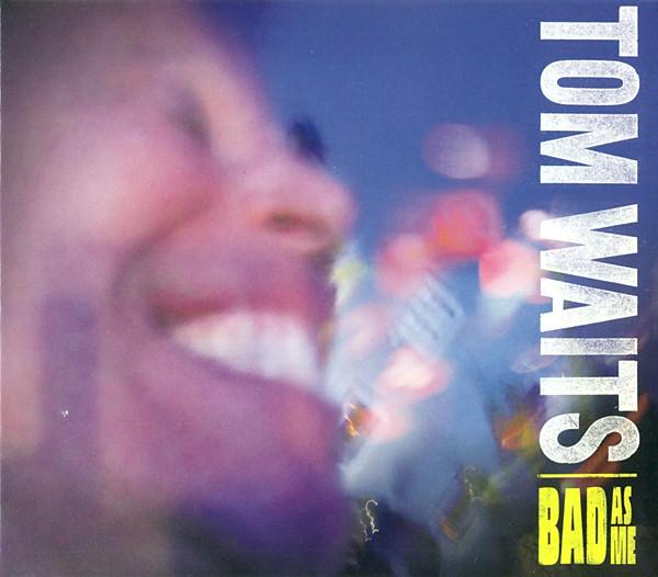 CD TOM WAITS - Bad As Me 871512 Anti- 2011 US Rock Used