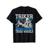 Triker - La Vita è Più Piacevole su Tre Ruote - Maglietta Trike da Motociclista, Realizzata al 100%, Perfetta per Regali di Festa, Top Unisex per Uomini, Donne, Papà,