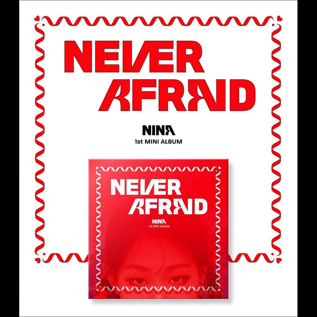 NINA - NEVER AFRAID 1. Mini Album