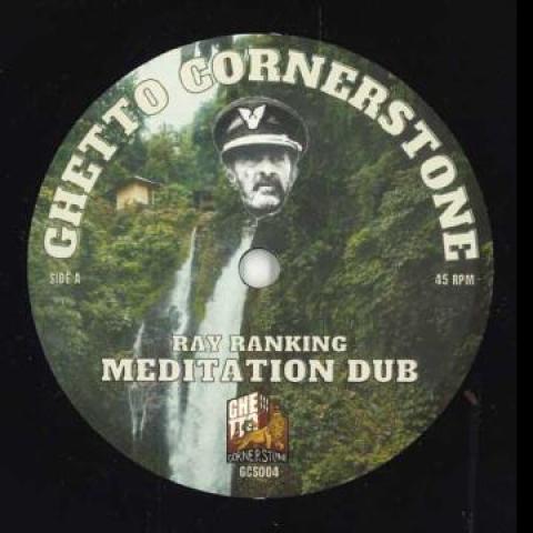 

7-дюймовая пластинка RAY RANKING - Meditation Dub / Cut 2 GCS004 Ghetto Cornerst 2024 Европа Регги, Ска и Даб
