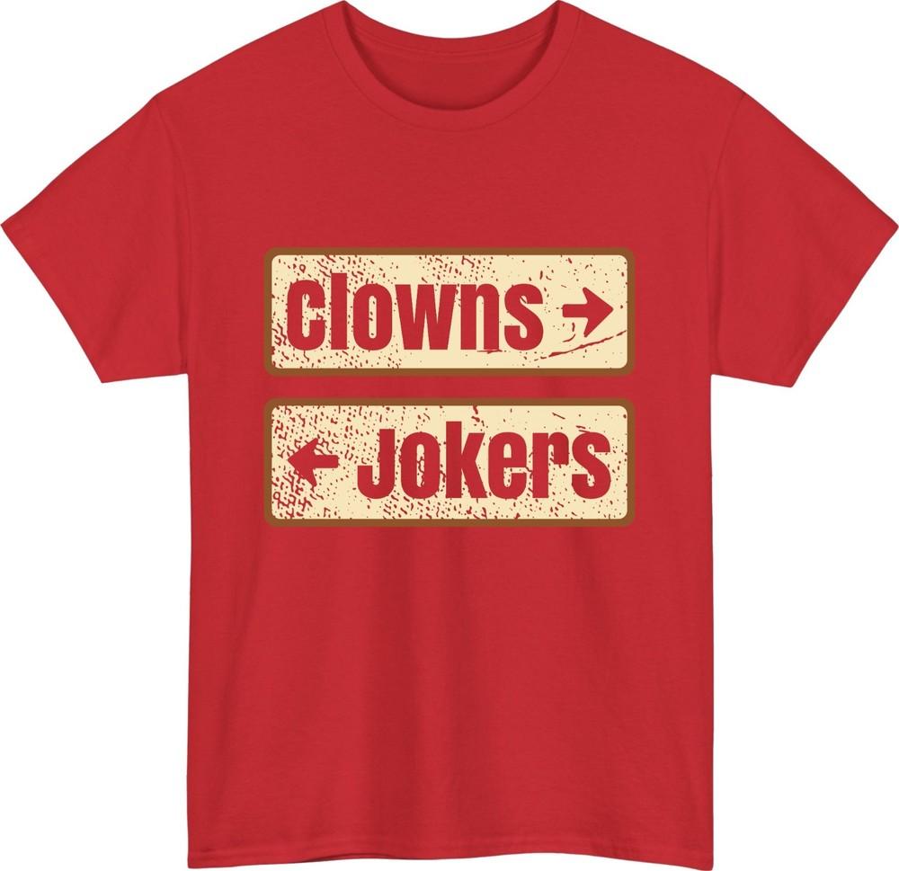 Clowns jokers funny mens t shirt sarcastic retro humour unisex tee top S