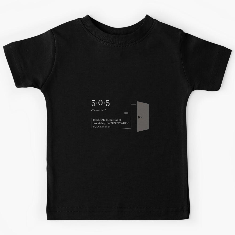 what s 505 ? Kids T-Shirt 130