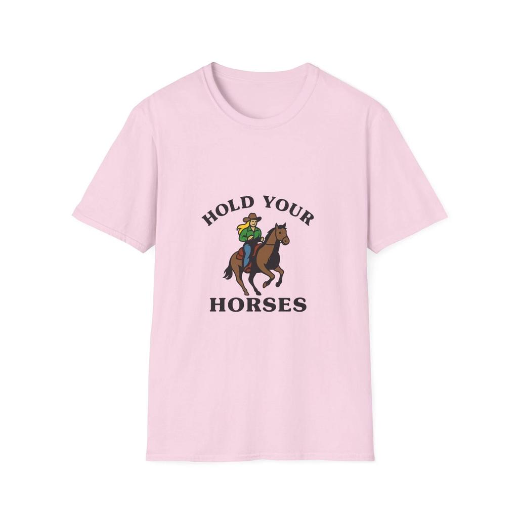 Hold Your Horses Unisex T-Shirt, Equestrian Gift, Horse Lover Tee, Funny [...]