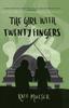 The Girl with Twenty Fingers by Kate Mueser Paperback Book 9781735774794